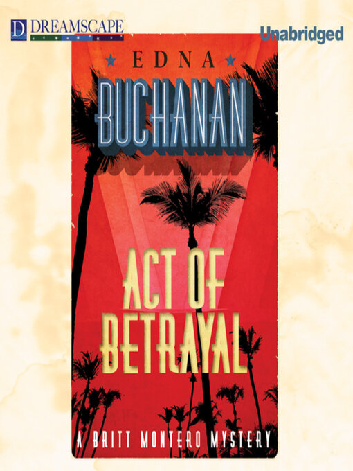 Title details for Act of Betrayal by Edna Buchanan - Wait list